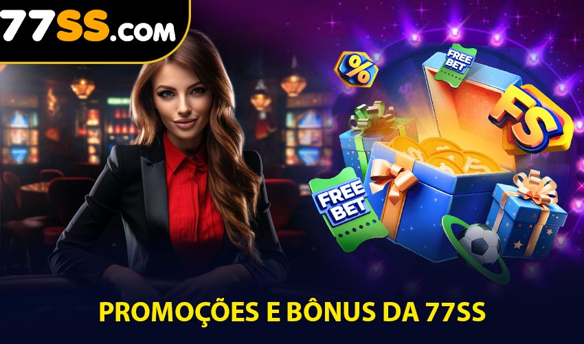 Promoções e Bônus da 77SS